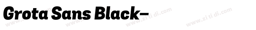 Grota Sans Black字体转换 Grota Sans Black字体转换